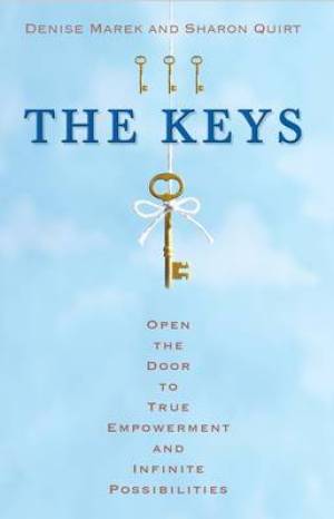 The Keys By Denise Marek Sharon Quirt (Paperback) 9781401922979