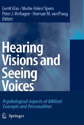 Hearing Visions And Seeing Voices