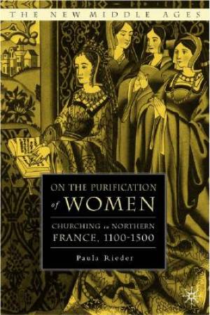 On the Purification of Women By P Rieder (Hardback) 9781403969699