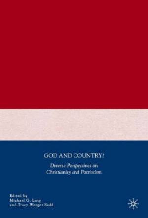 God and Country By Long Michael G (Hardback) 9781403973009