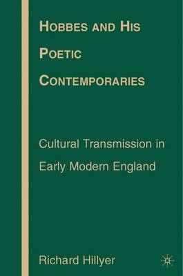 Hobbes and His Poetic Contemporaries Cultural Transmission in Early M