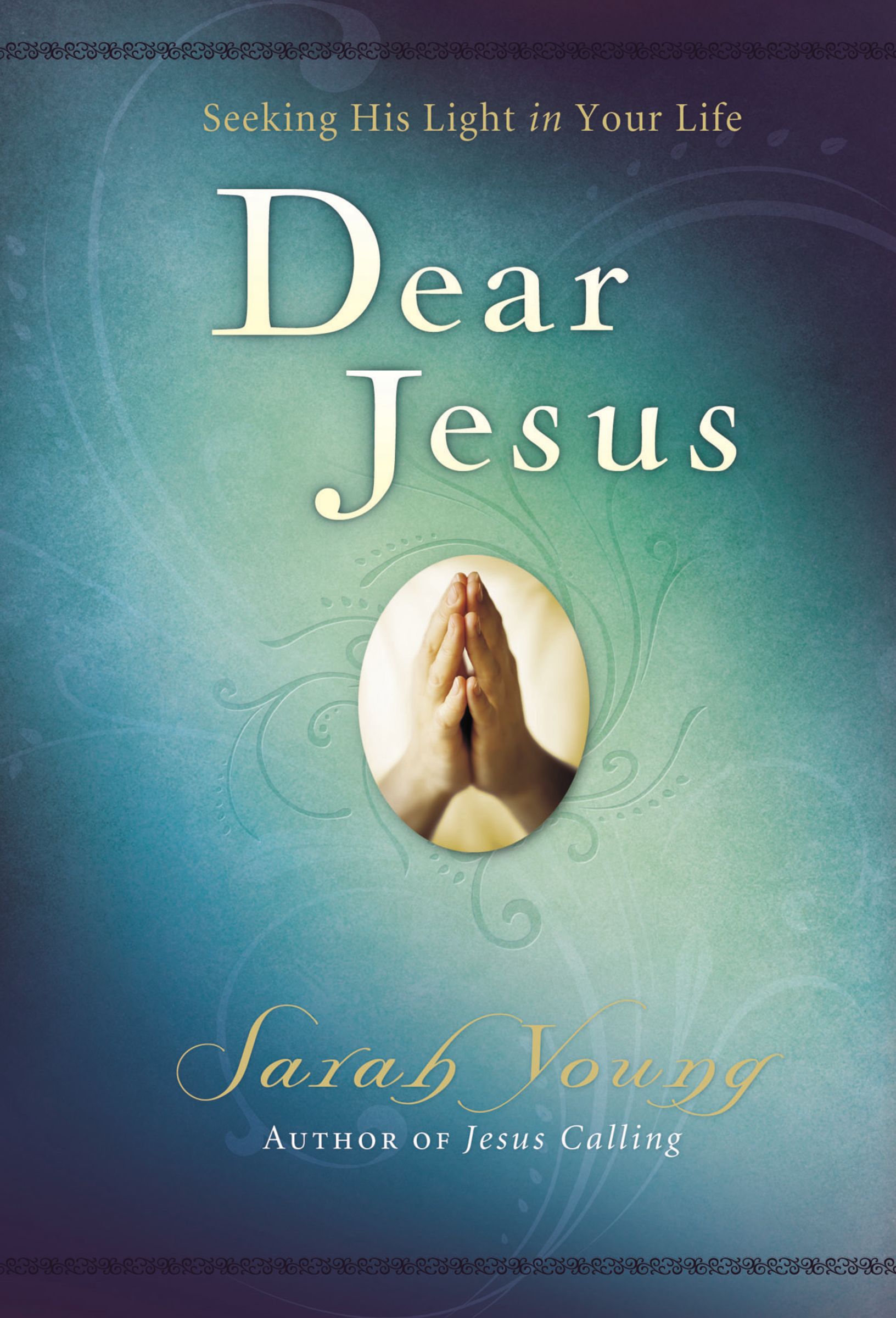 Dear Jesus Hardback By Sarah Young (Hardback) 9781404104952