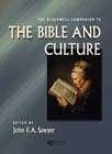 Blackwell Companion To The Bible And Culture By John Sawyer (Hardback)