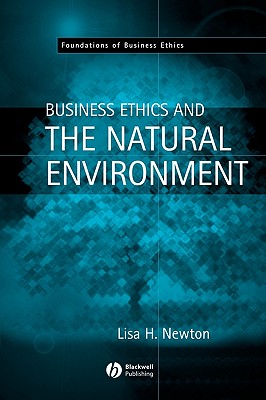 Business Ethics and the Natural Environment