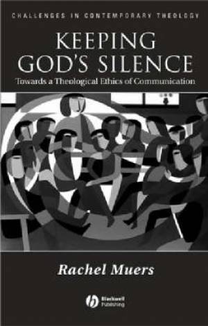 Keeping God's Silence By Dr Rachel Muers university Of Exeter Uk