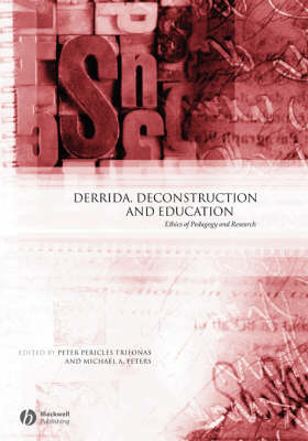 Derrida Deconstruction and Education