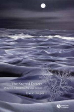 The Sacred Desert By David Jasper glasgow University (Hardback)