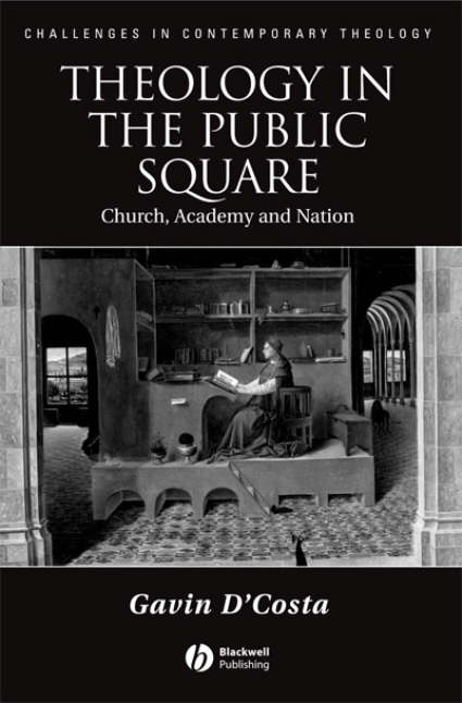 Theology in the Public Square Church Academy and Nation (Paperback)