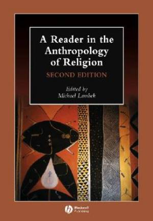 Reader In The Anthropology By Michael Lambek (Paperback) 9781405136143