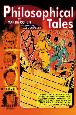 Philosophical Tales By Martin Cohen the Philosopher (Paperback)