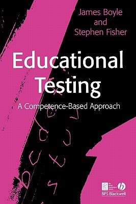 Educational Testing A Competence-Based Approach