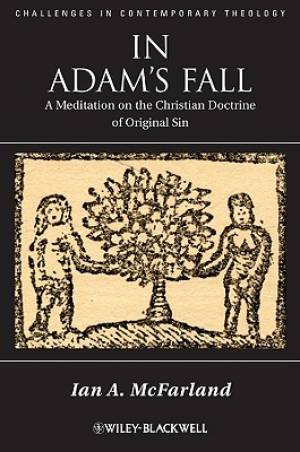 In Adam's Fall By Ian A Mc Farland (Hardback) 9781405183659