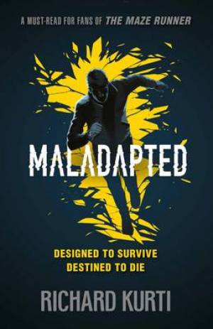 Maladapted By Richard Kurti (Paperback) 9781406346299