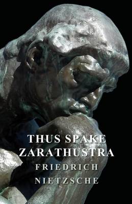 Thus Spake Zarathustra By Friedrich Nietzche (Paperback) 9781406792041