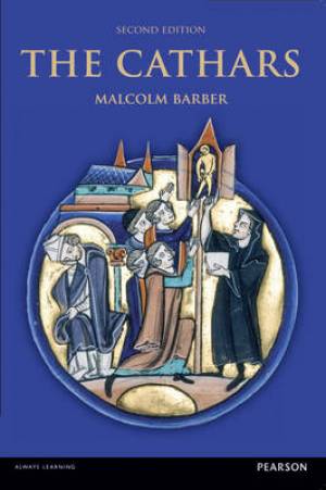 The Cathars By Malcolm Barber (Paperback) 9781408252581