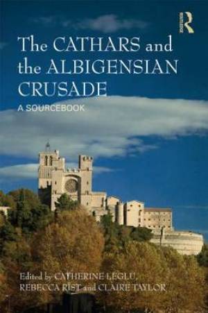 The Cathars and the Albigensian Crusade (Paperback) 9781408255506