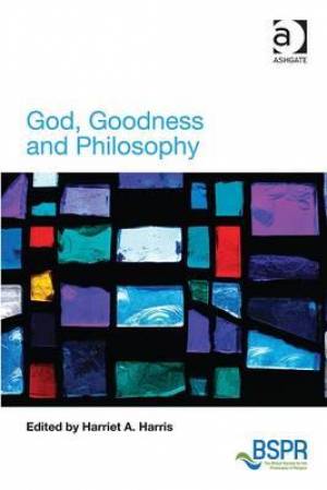 God Goodness and Philosophy By Harriet A Harris (Paperback)