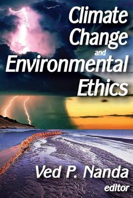 Climate Change and Environmental Ethics By David Shakow Ved Nanda