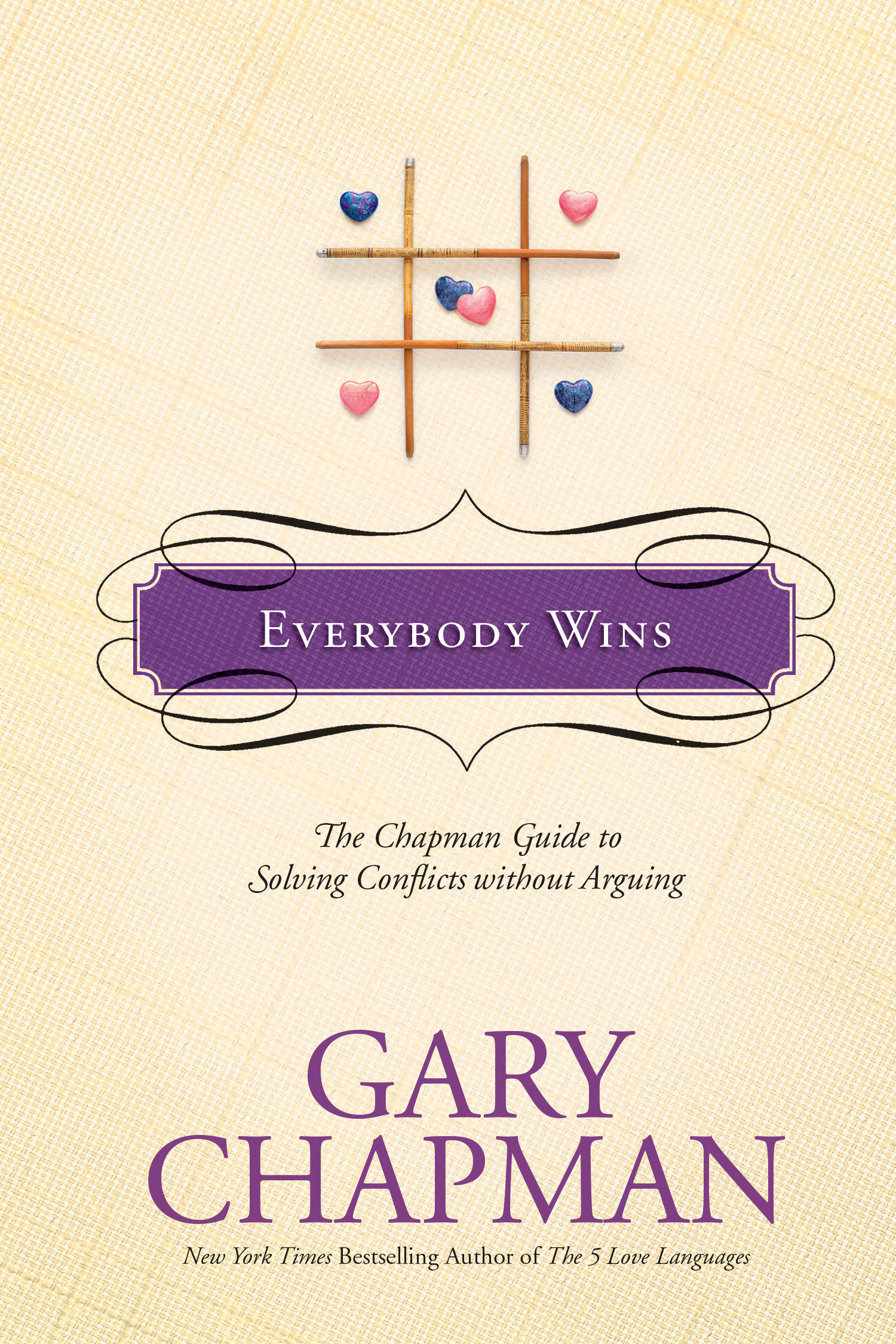 Everybody Wins By Gary Chapman (Hardback) 9781414300146