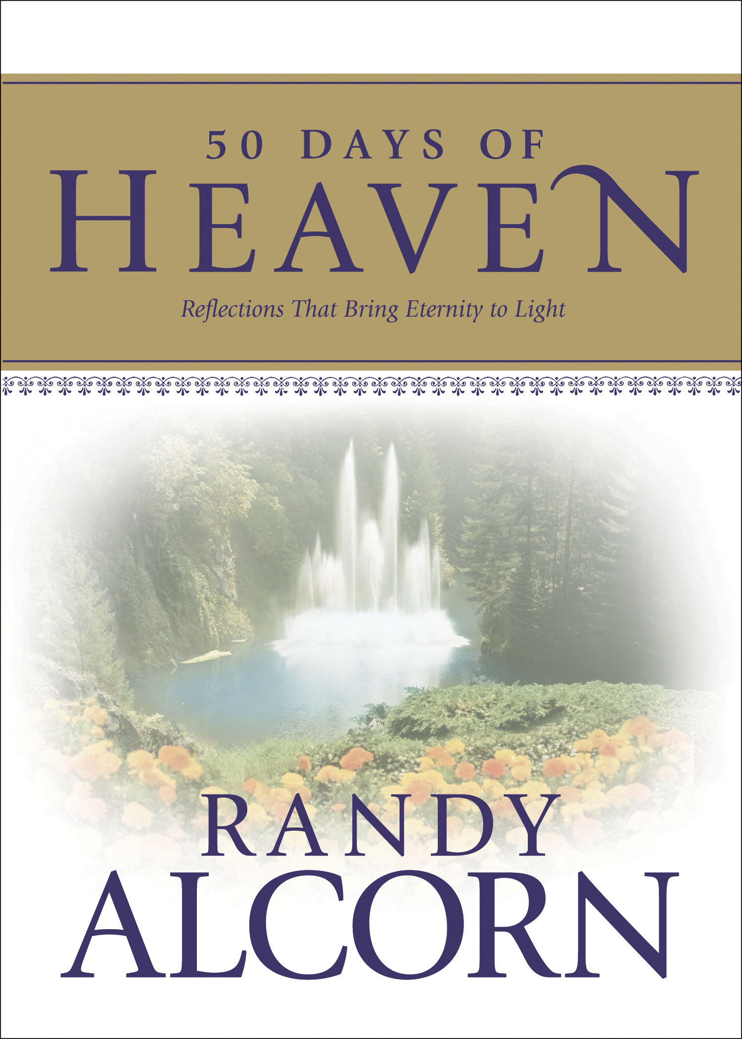 50 Days of Heaven By Randy Alcorn (Hardback) 9781414309767