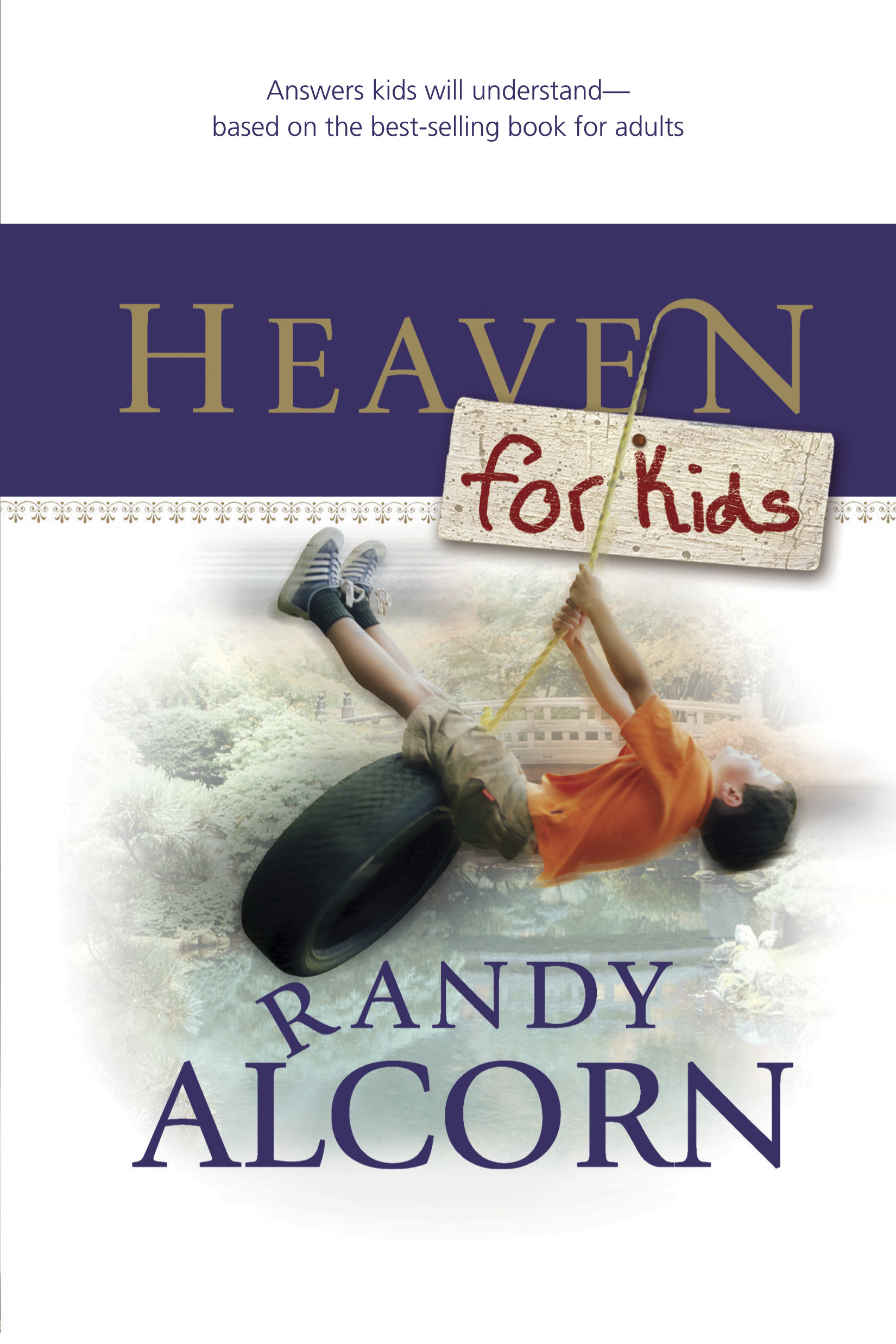 Heaven for Kids By Randy Alcorn (Paperback) 9781414310404