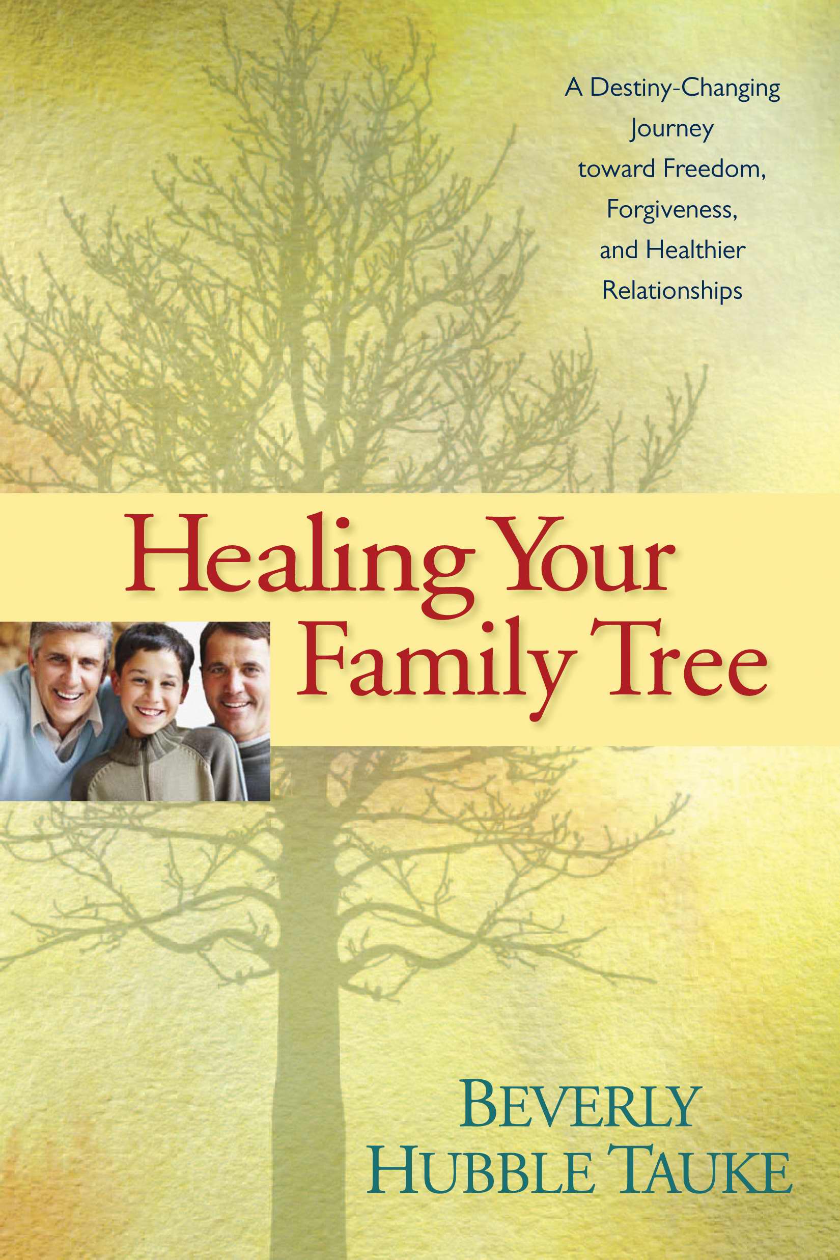 Healing Your Family Tree