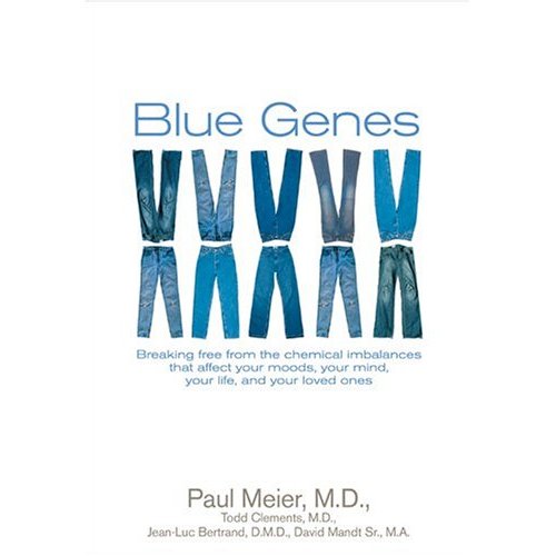 Blue Genes Breaking Free from the Chemical Imbalances That Affect You