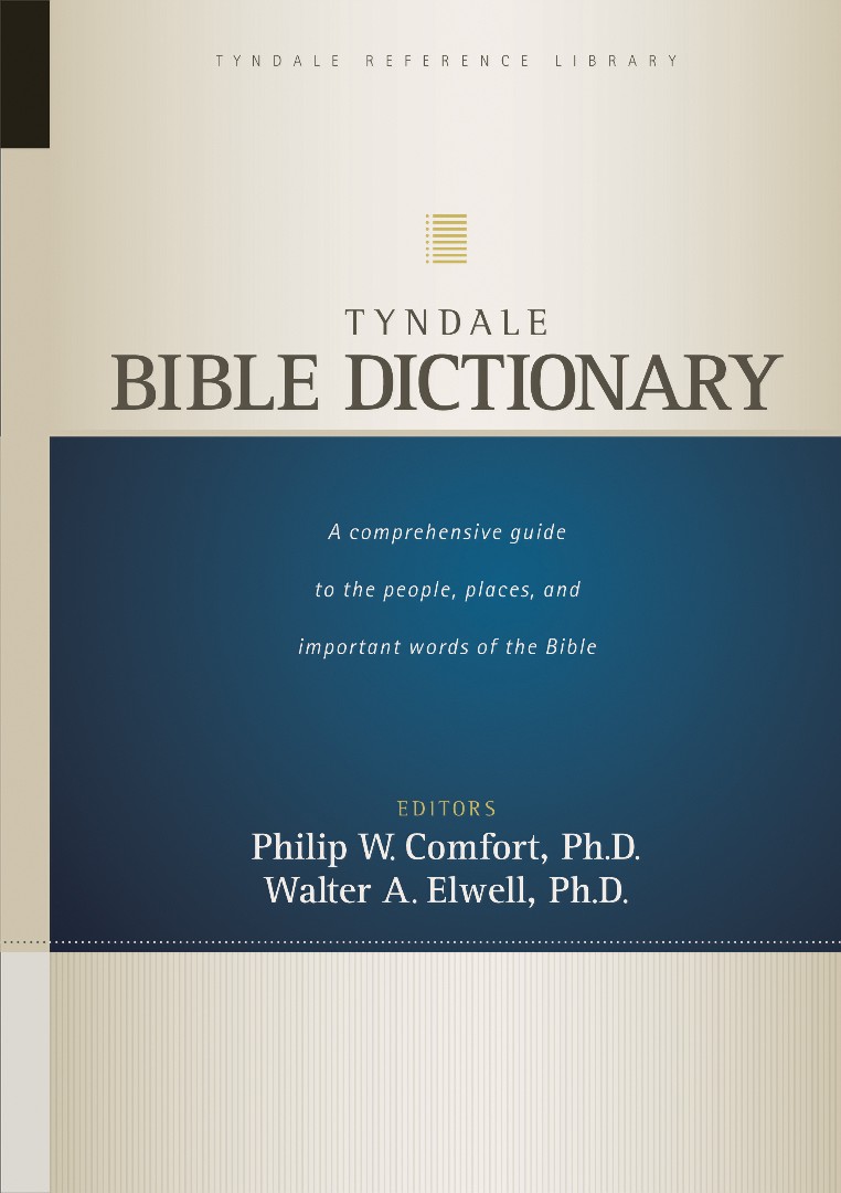 Tyndale Bible Dictionary By Philip Comfort Walter A Elwell (Hardback)