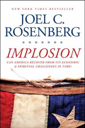 Implosion By Joel C Rosenberg (Paperback) 9781414319681