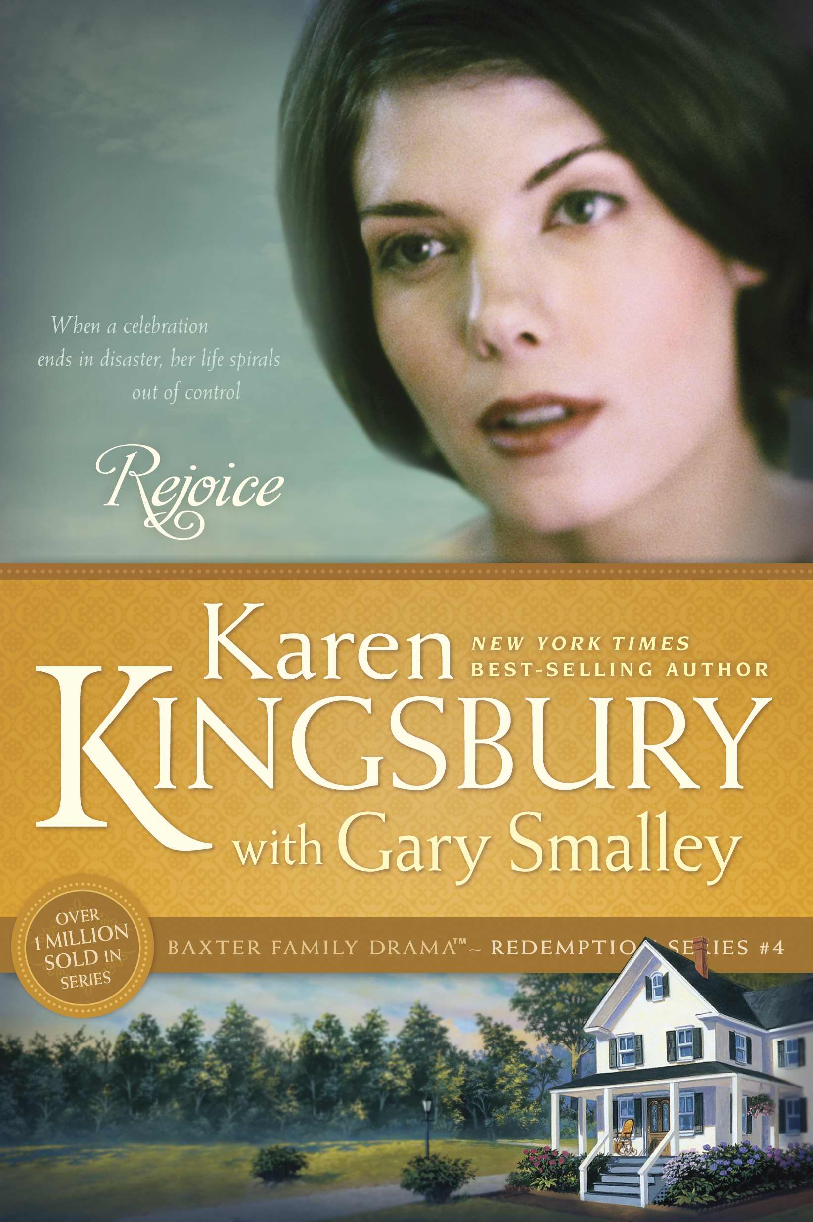 Rejoice By Karen Kingsbury Gary Smalley (Paperback) 9781414333038