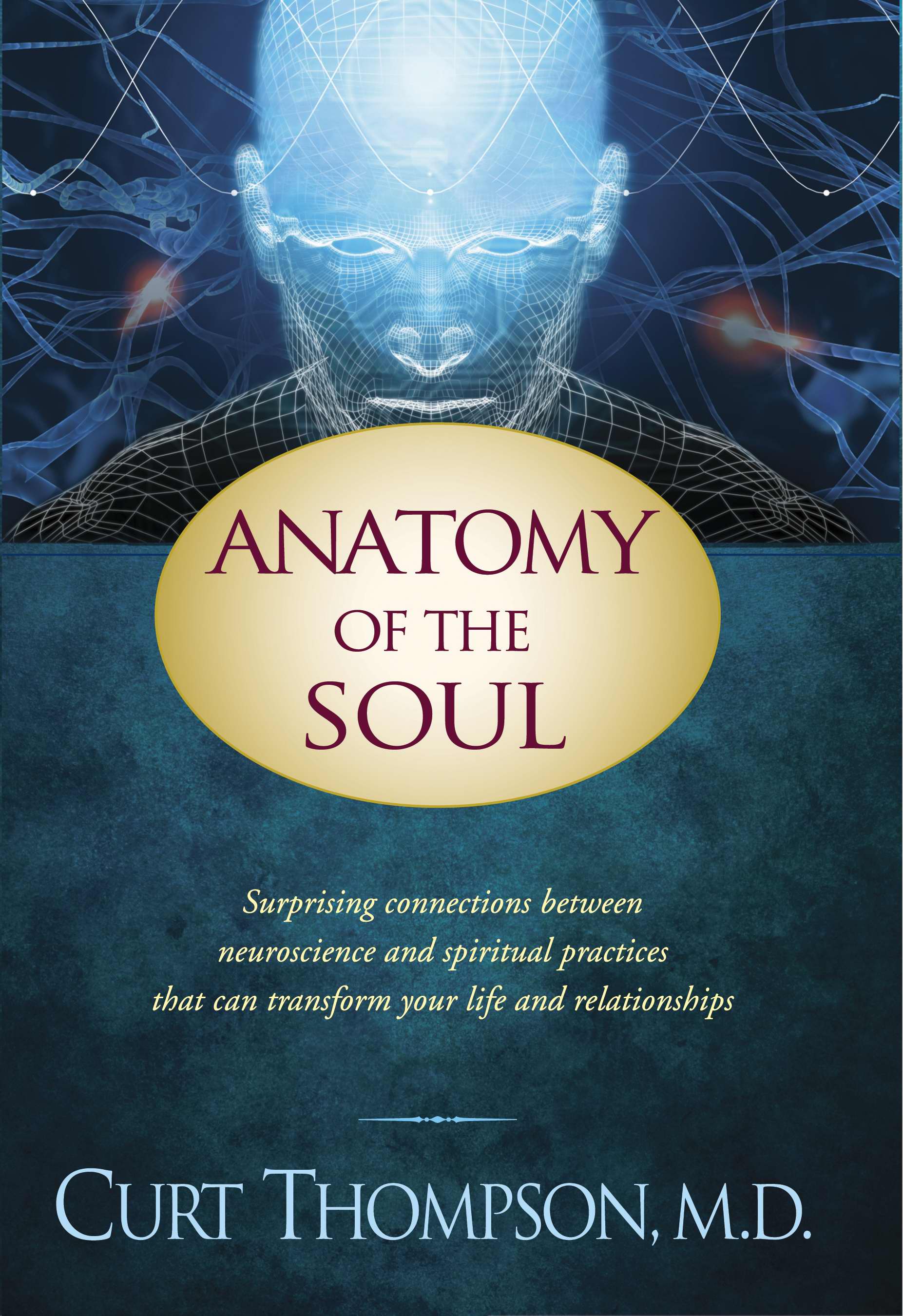 Anatomy Of The Soul By Curt Thompson (Paperback) 9781414334158