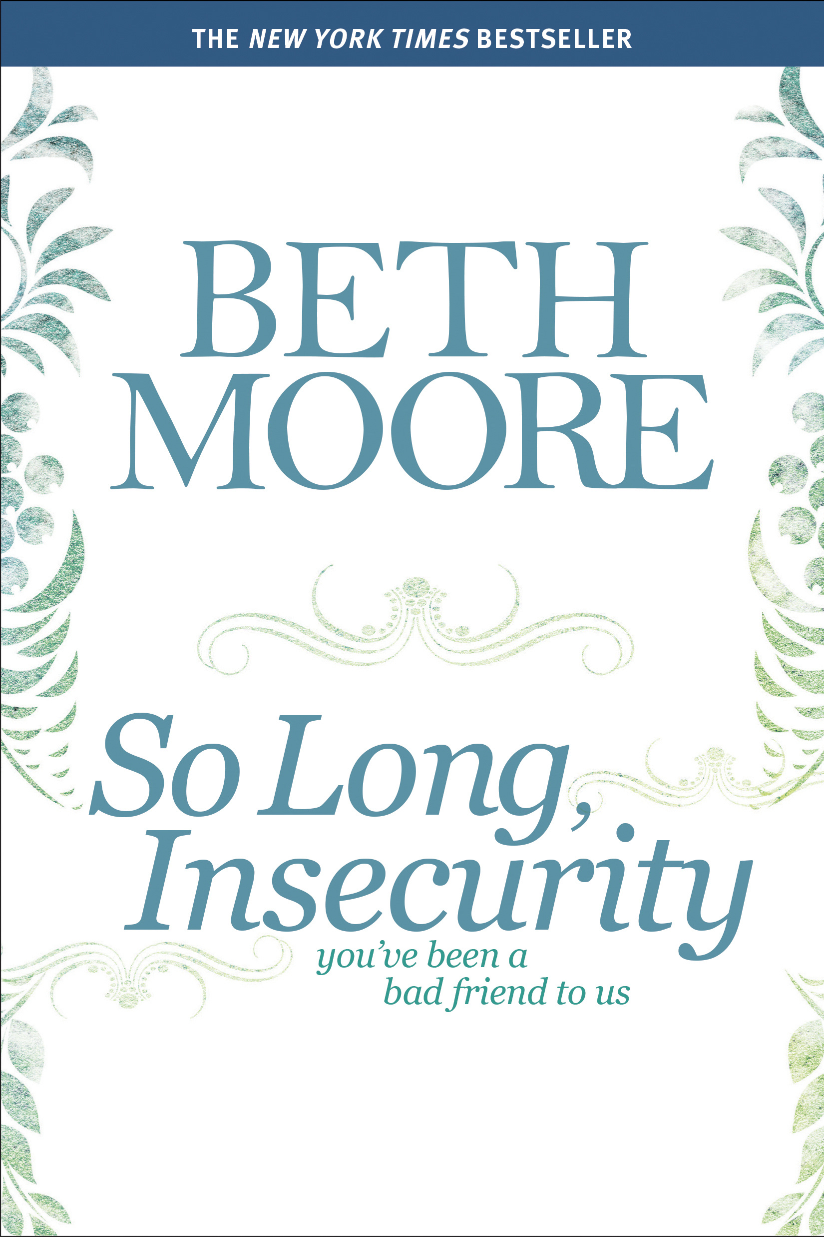 So Long Insecurity By Moore Beth (Paperback) 9781414334738