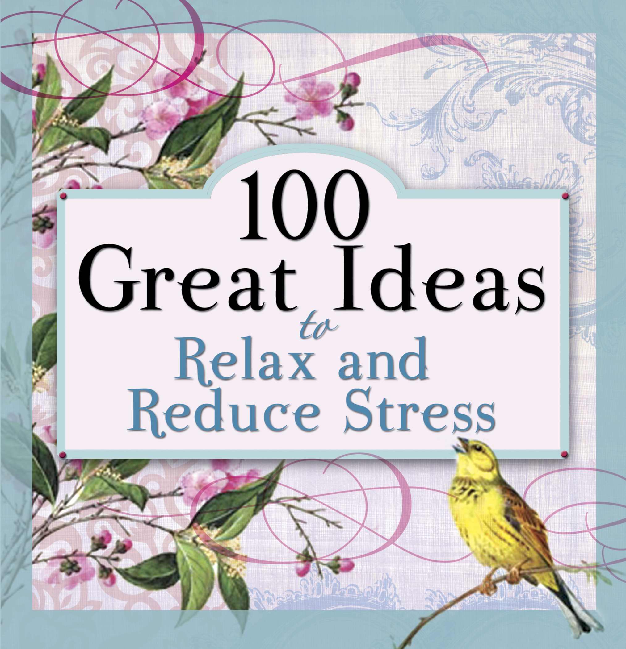 100 Great Ideas To Relax And Reduce S By Various (Paperback)