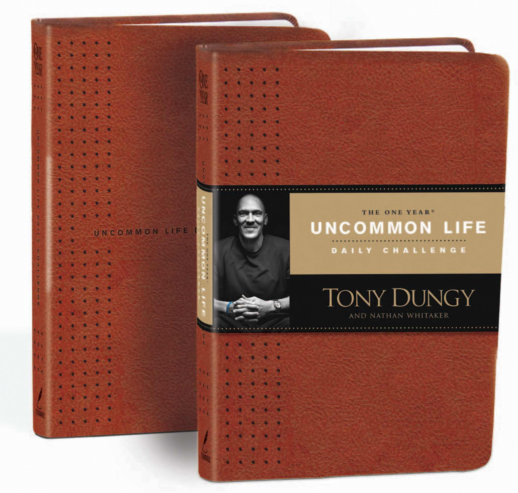 One Year Uncommon Life Daily Challenge L By Nathan Whitaker Tony Dungy