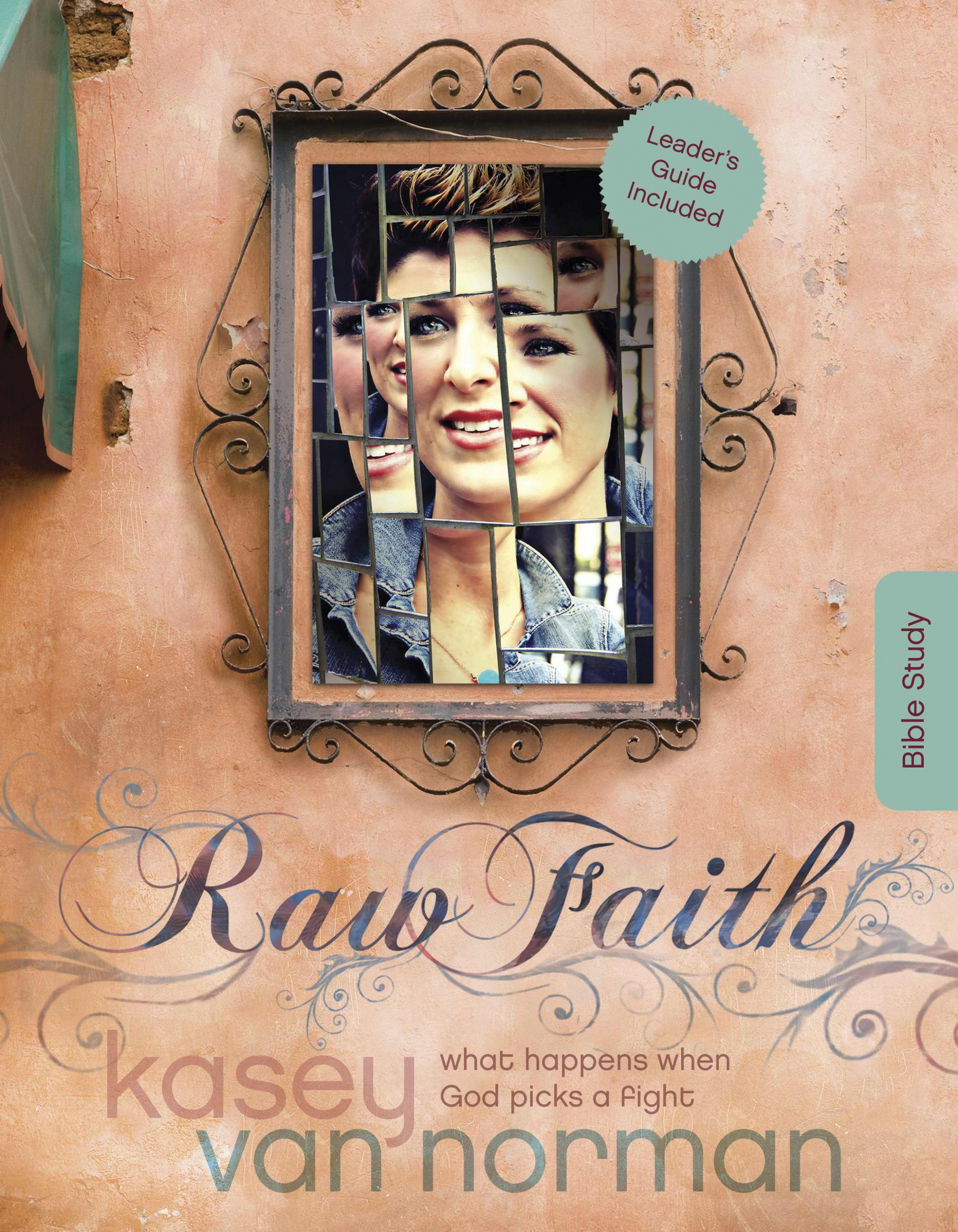 Raw Faith Bible Study By Kasey Van Norman (Paperback) 9781414364797