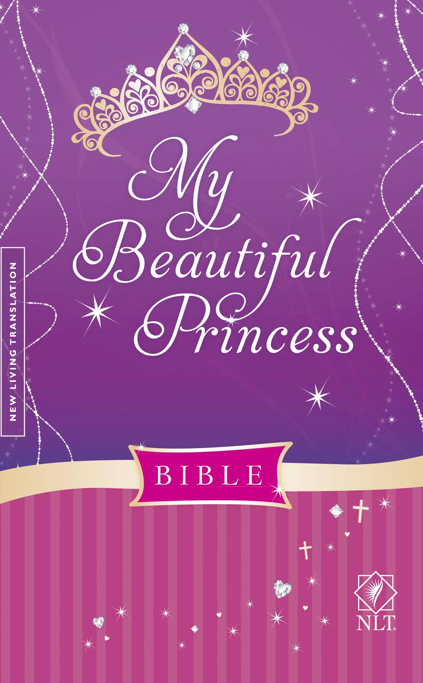 NLT My Beautiful Princess Bible Padded Hardback By Sheri Rose Shepherd