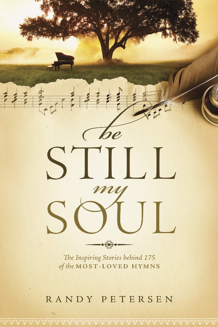 Be Still My Soul By Randy Petersen (Paperback) 9781414379722