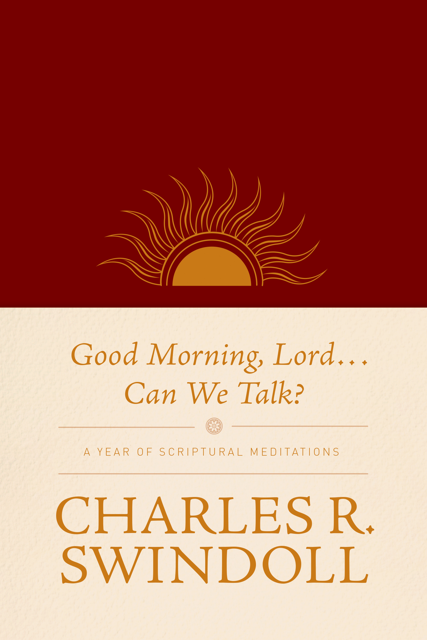 Good Morning Lord Can We Talk By Charles R Swindoll (Leather)