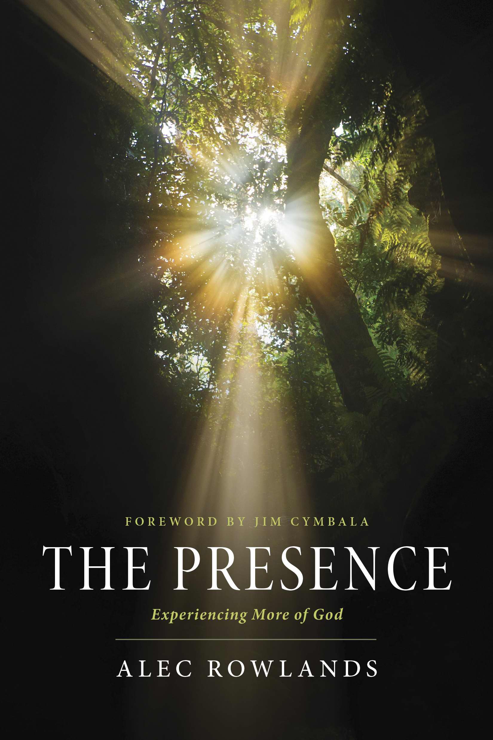 Presence By Alec Rowlands Jim Cymbala (Paperback) 9781414387246