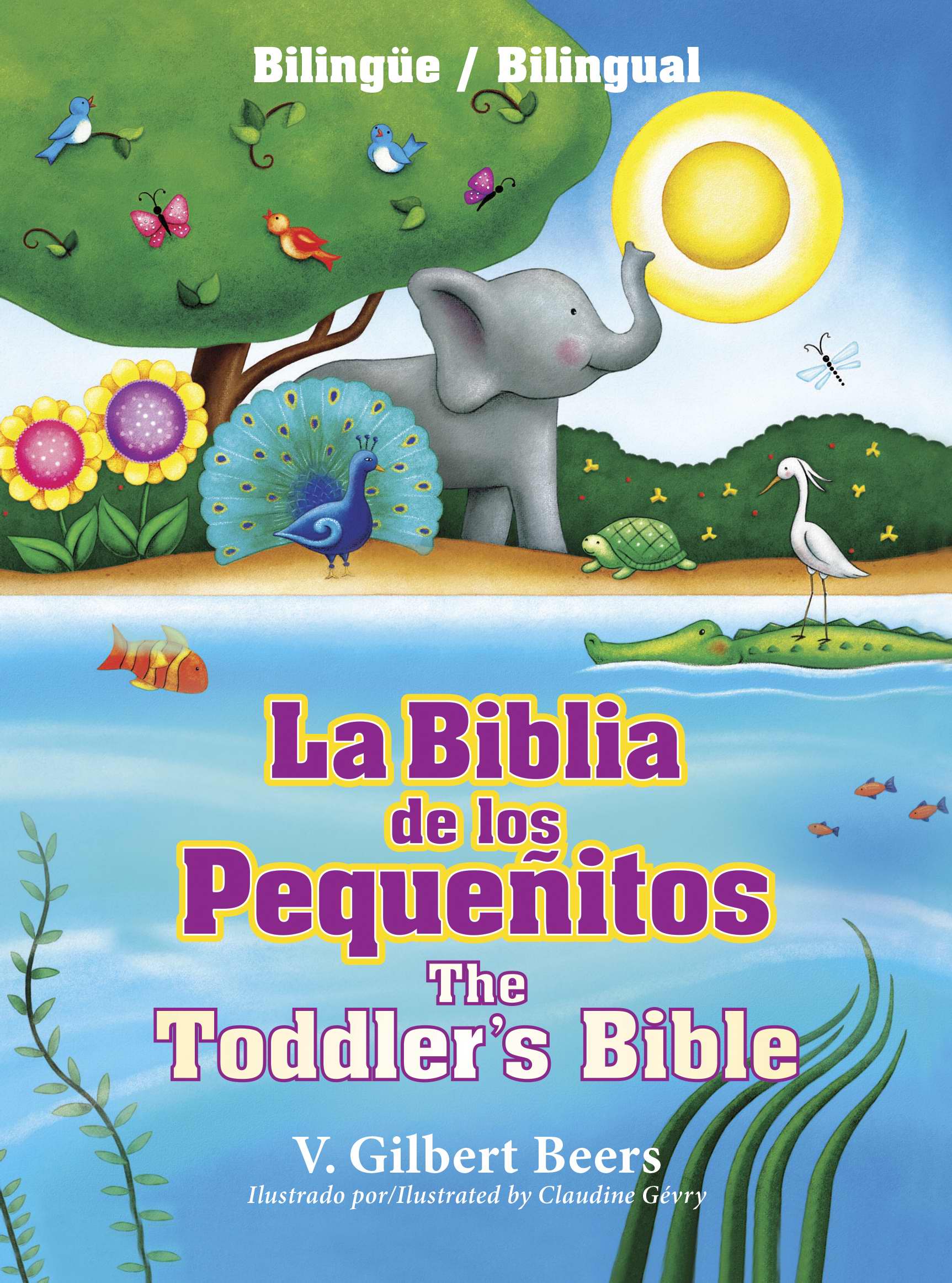 La Biblia de los peque itos The Toddler's Bible By Beers V Gilbert