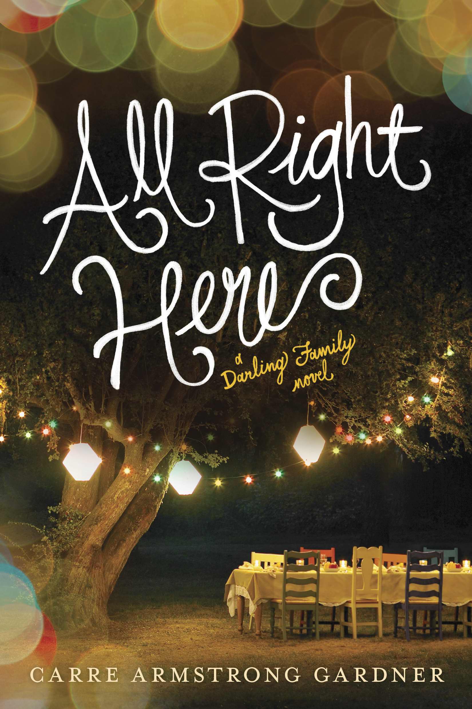 All Right Here By Carre Armstrong Gardner (Paperback) 9781414388144