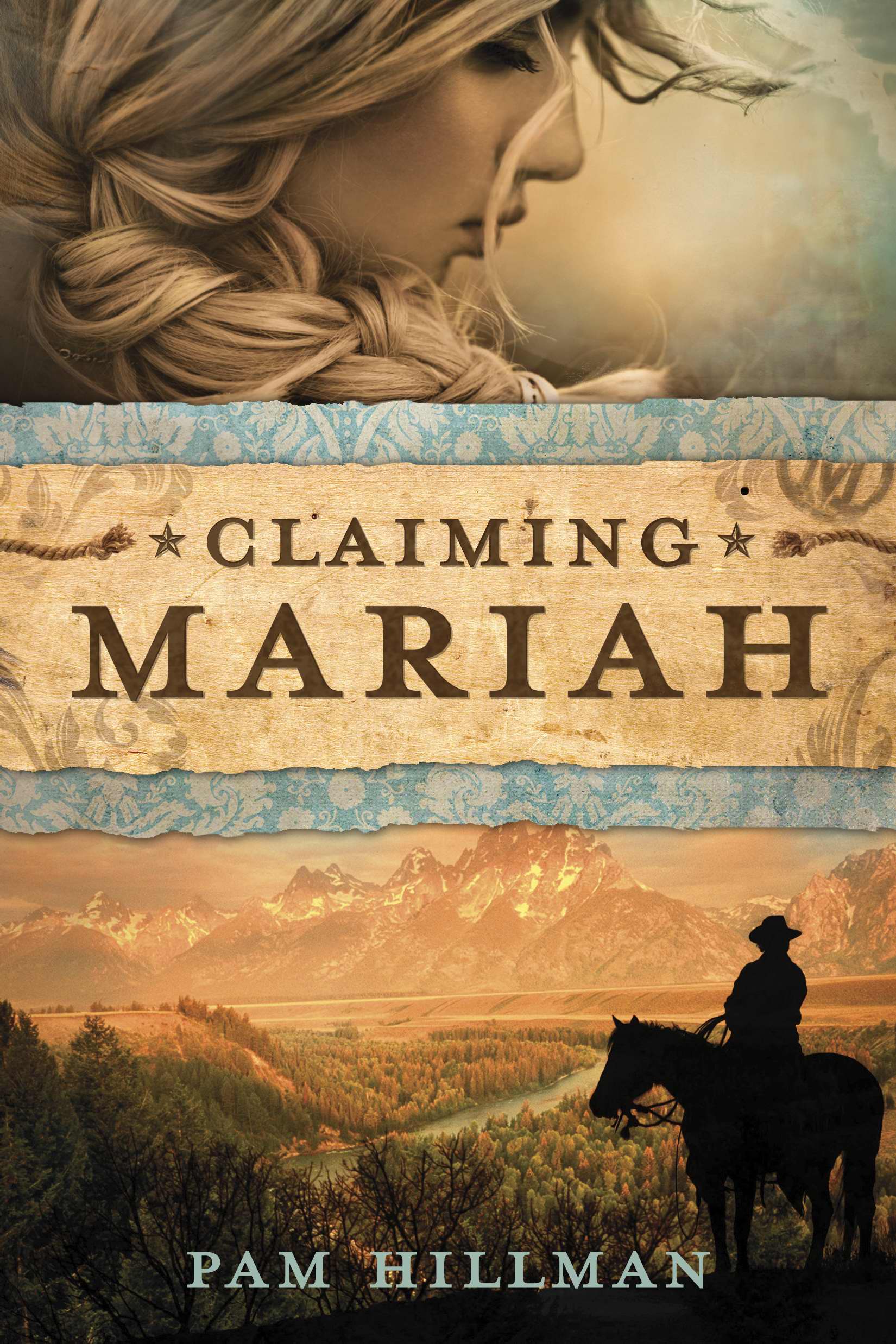 Claiming Mariah By Pam Hillman (Paperback) 9781414389752