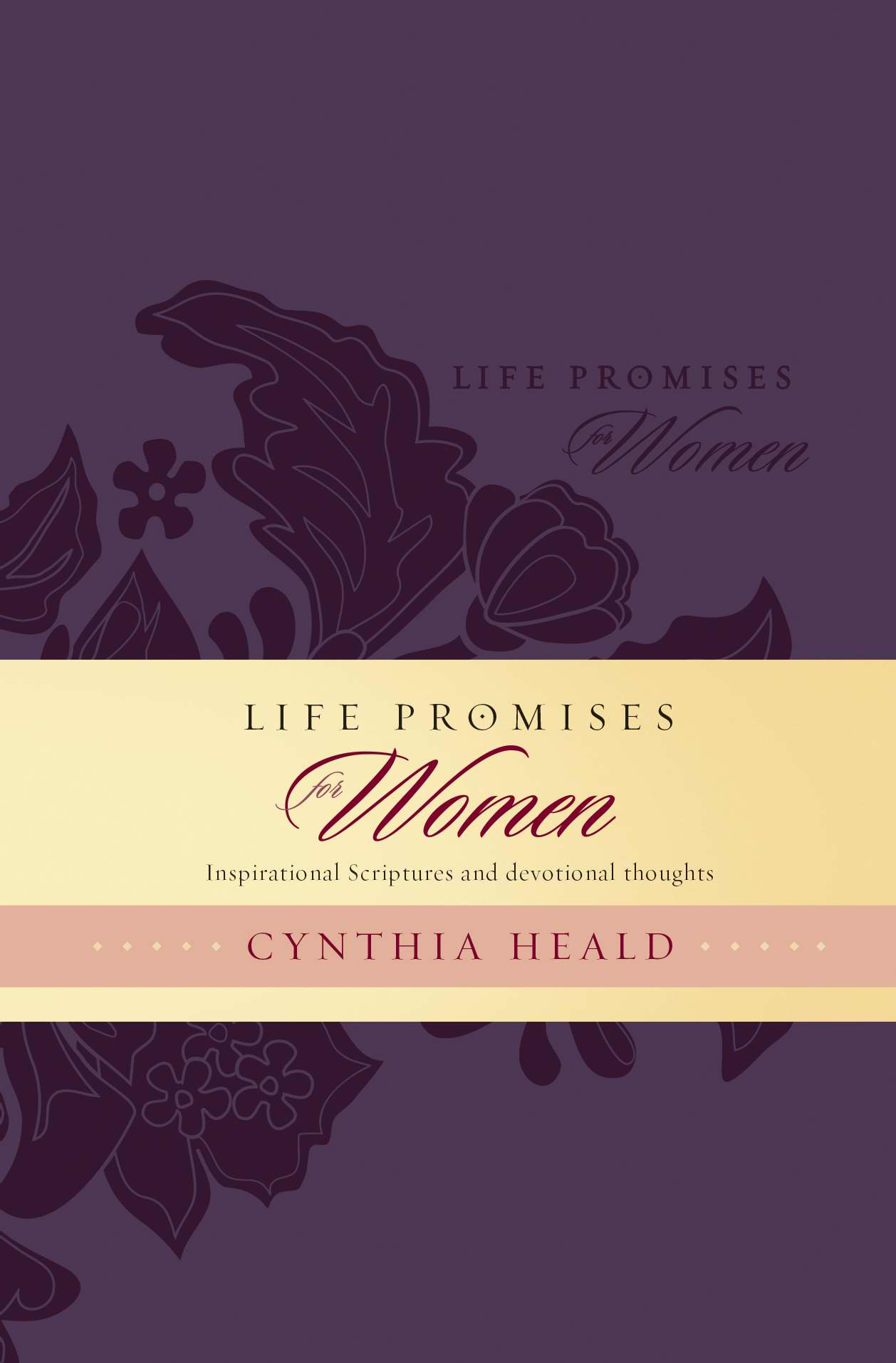 Life Promises For Women By Cynthia Heald (Leather) 9781414393643