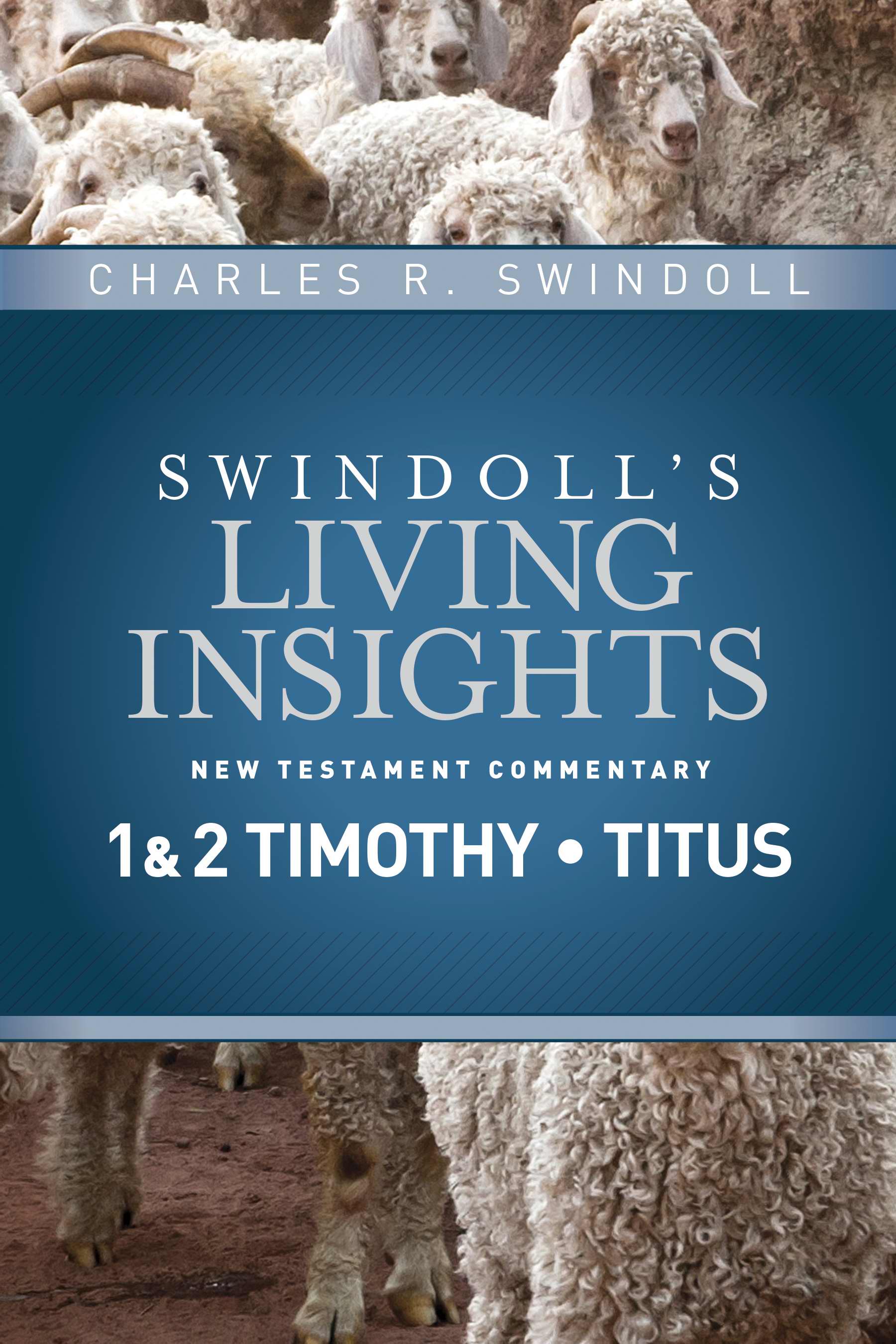 Insights On 1 And 2 Timothy Titus By Charles R Swindoll (Hardback)