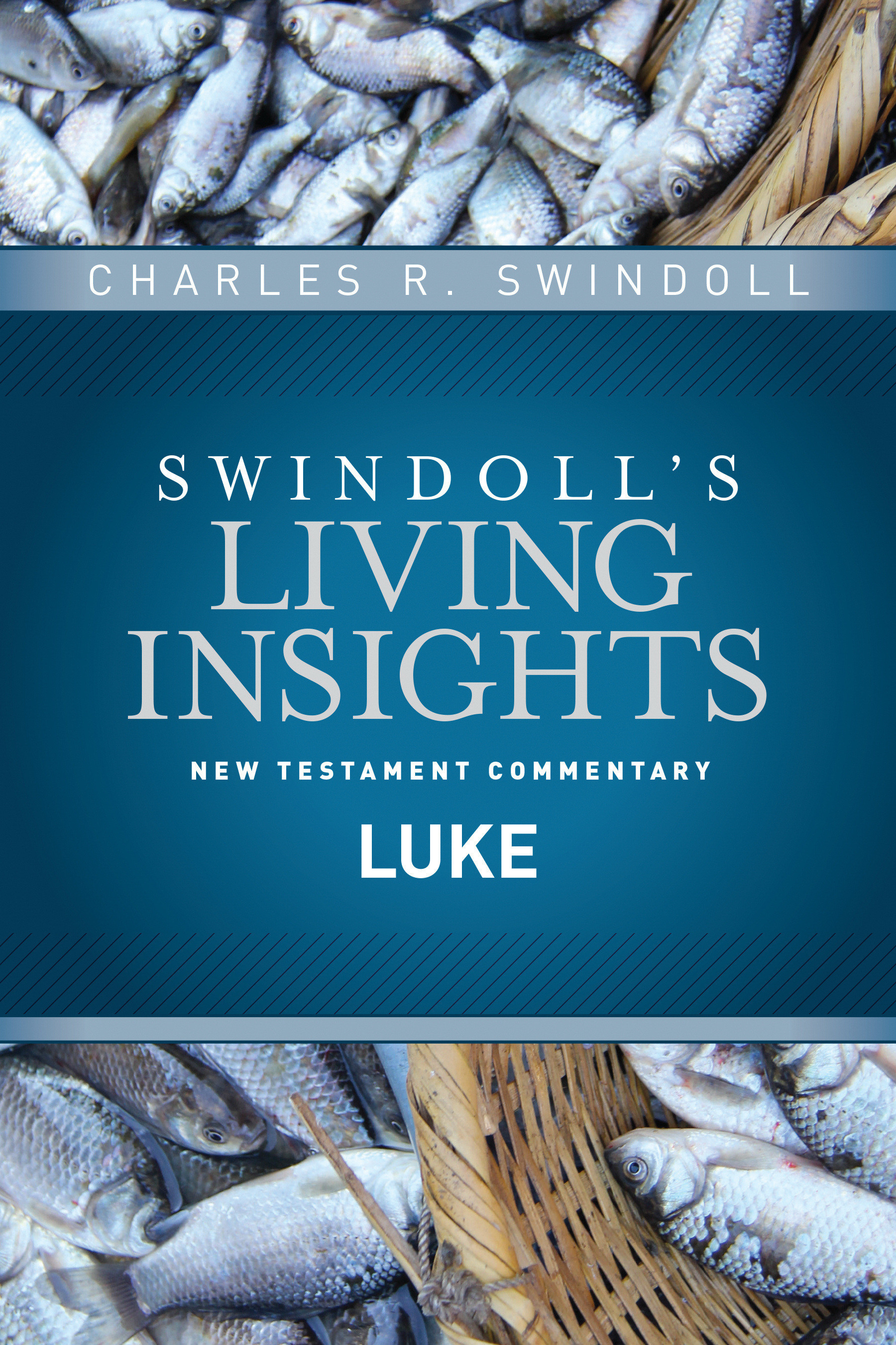 Insights on Luke By Charles R Swindoll (Hardback) 9781414393803