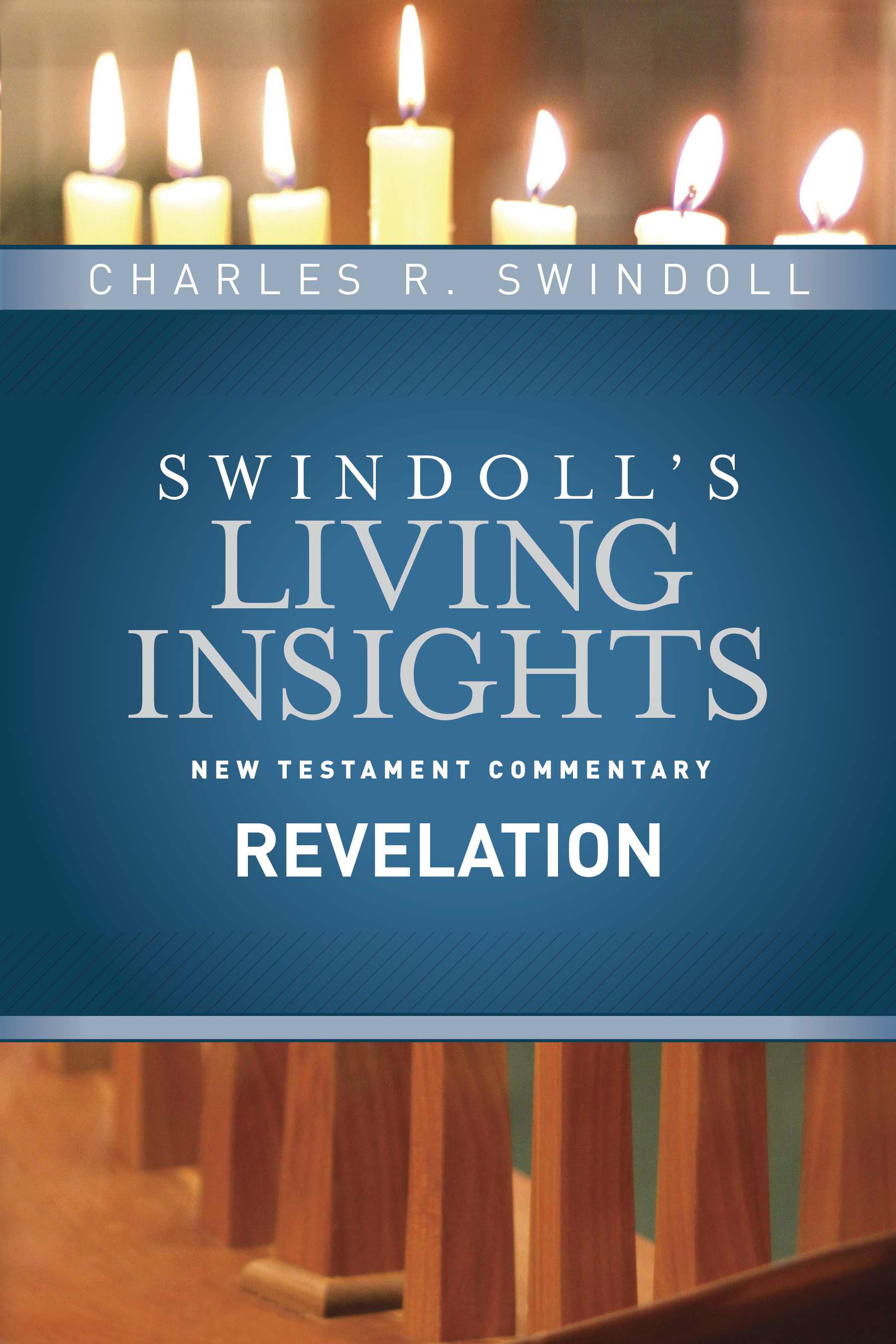 Insights on Revelation By Charles R Swindoll (Hardback) 9781414393841