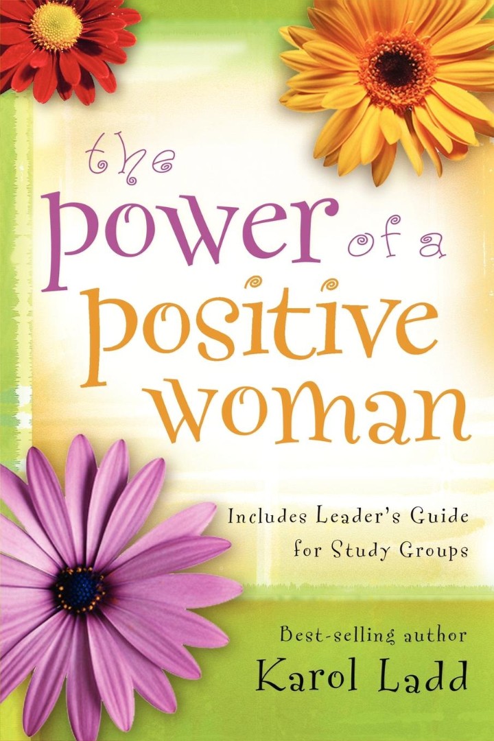 The Power of a Positive Woman By Karol Ladd (Paperback) 9781416533580