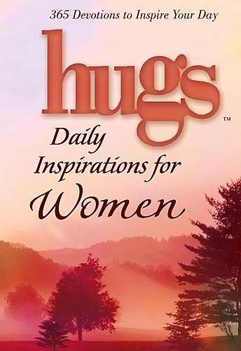 Hugs Daily Inspirations For Women By Freeman-Smith LLC (Hardback)