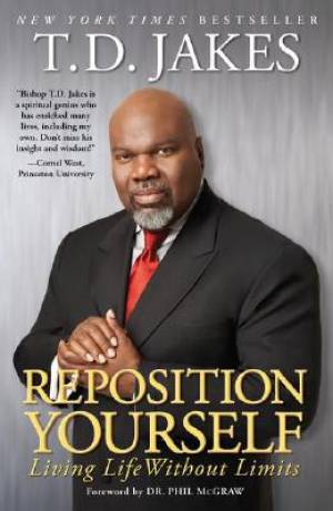 Reposition Yourself By T D Jakes (Paperback) 9781416547303