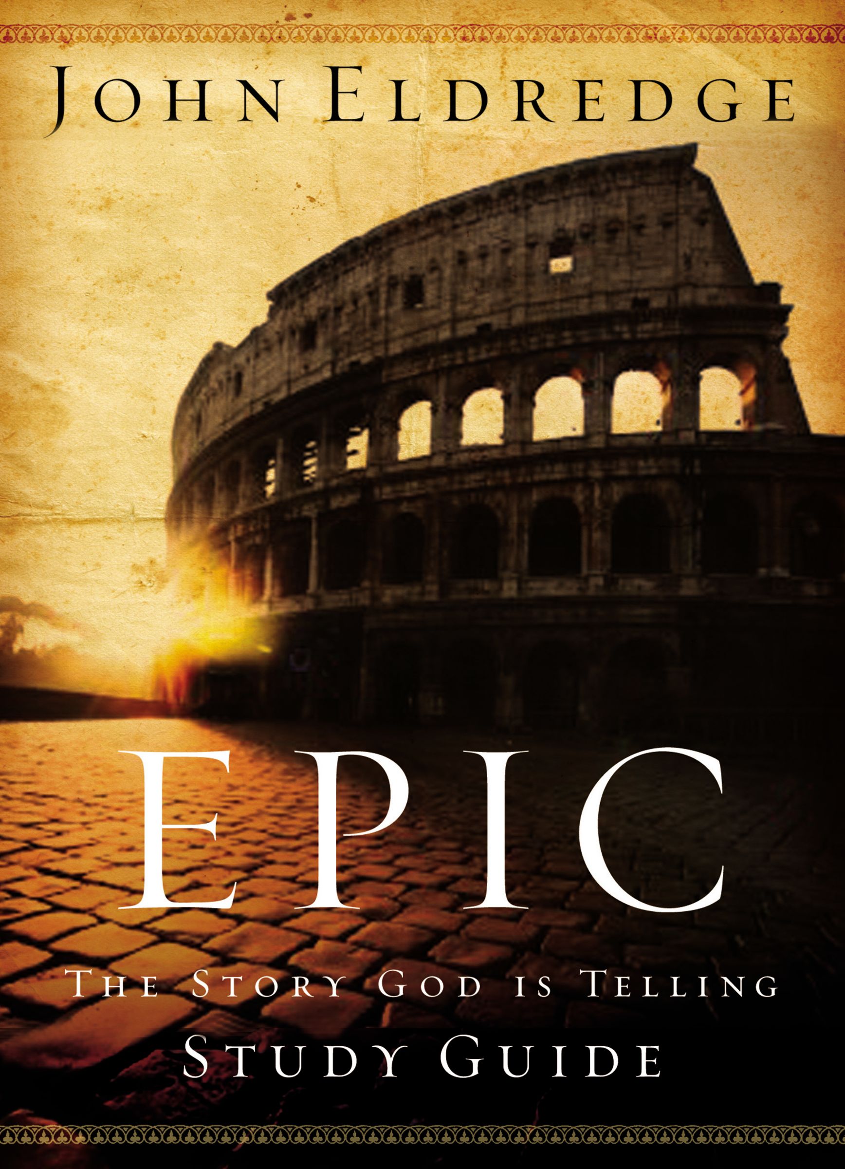 Epic Study guide By John Eldredge (Paperback) 9781418500153